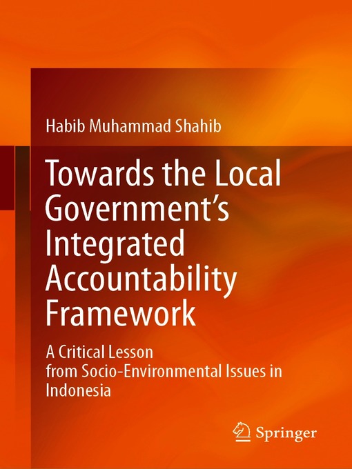 Title details for Towards the Local Government's Integrated Accountability Framework by Habib Muhammad Shahib - Available